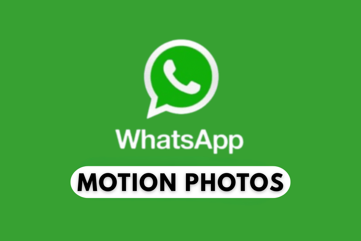 Motion Photos on WhatsApp