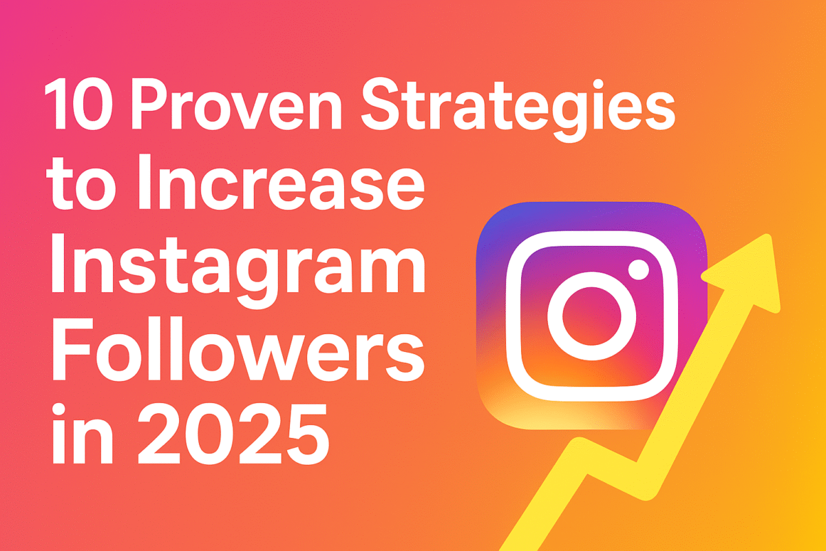 Increase Instagram Followers 2025 Increase Instagram Followers 2025