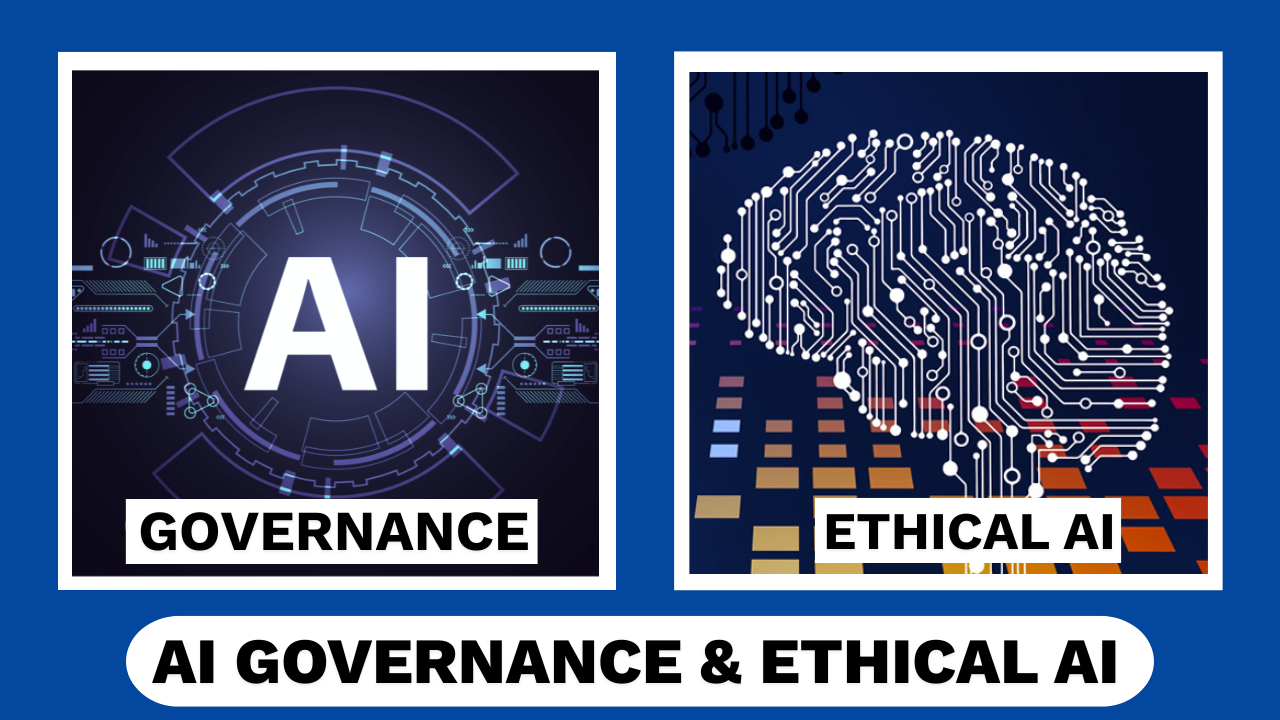 AI Governance & Ethical AI