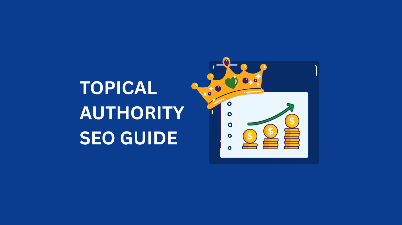 Topical Authority SEO Guide