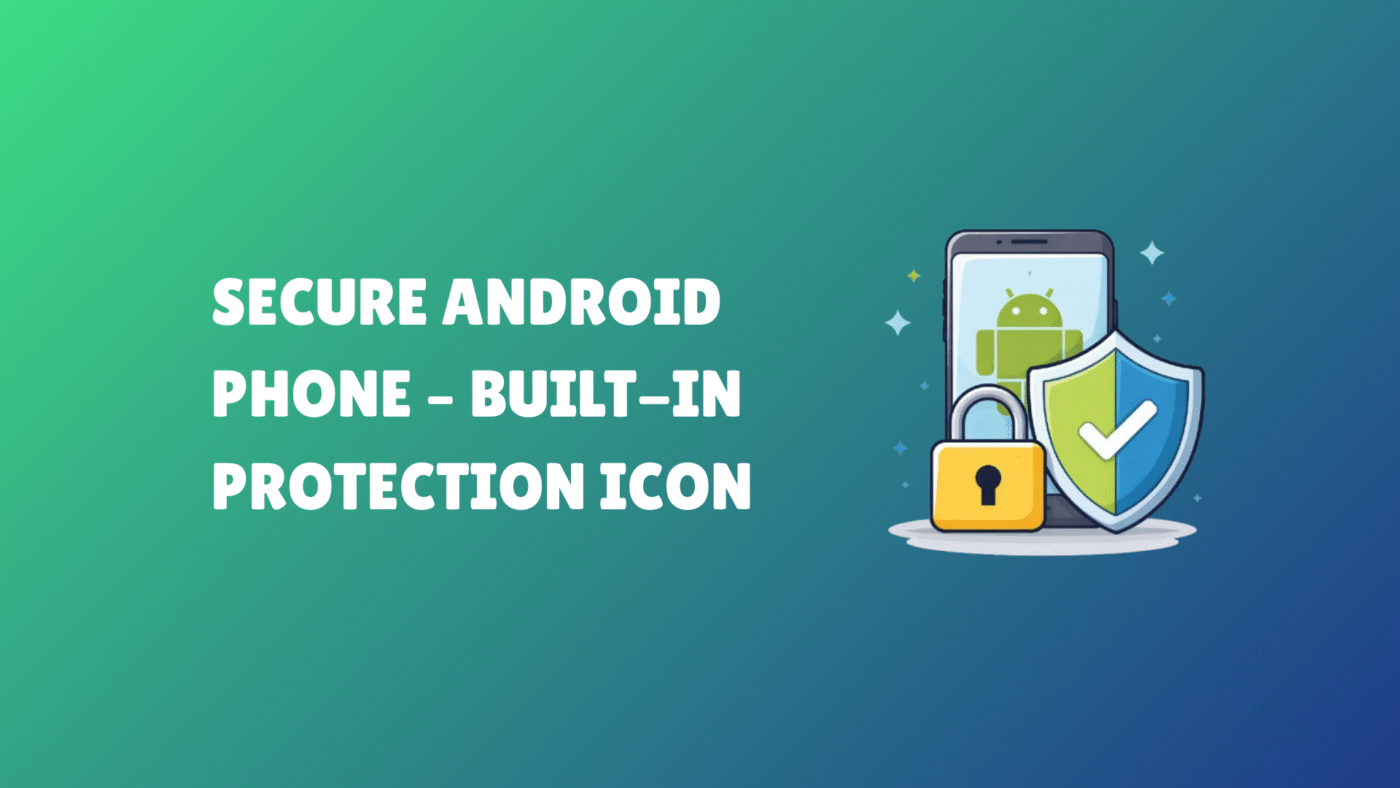 Secure Android phone