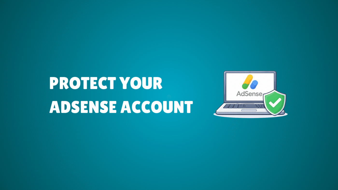 Protect AdSense Account