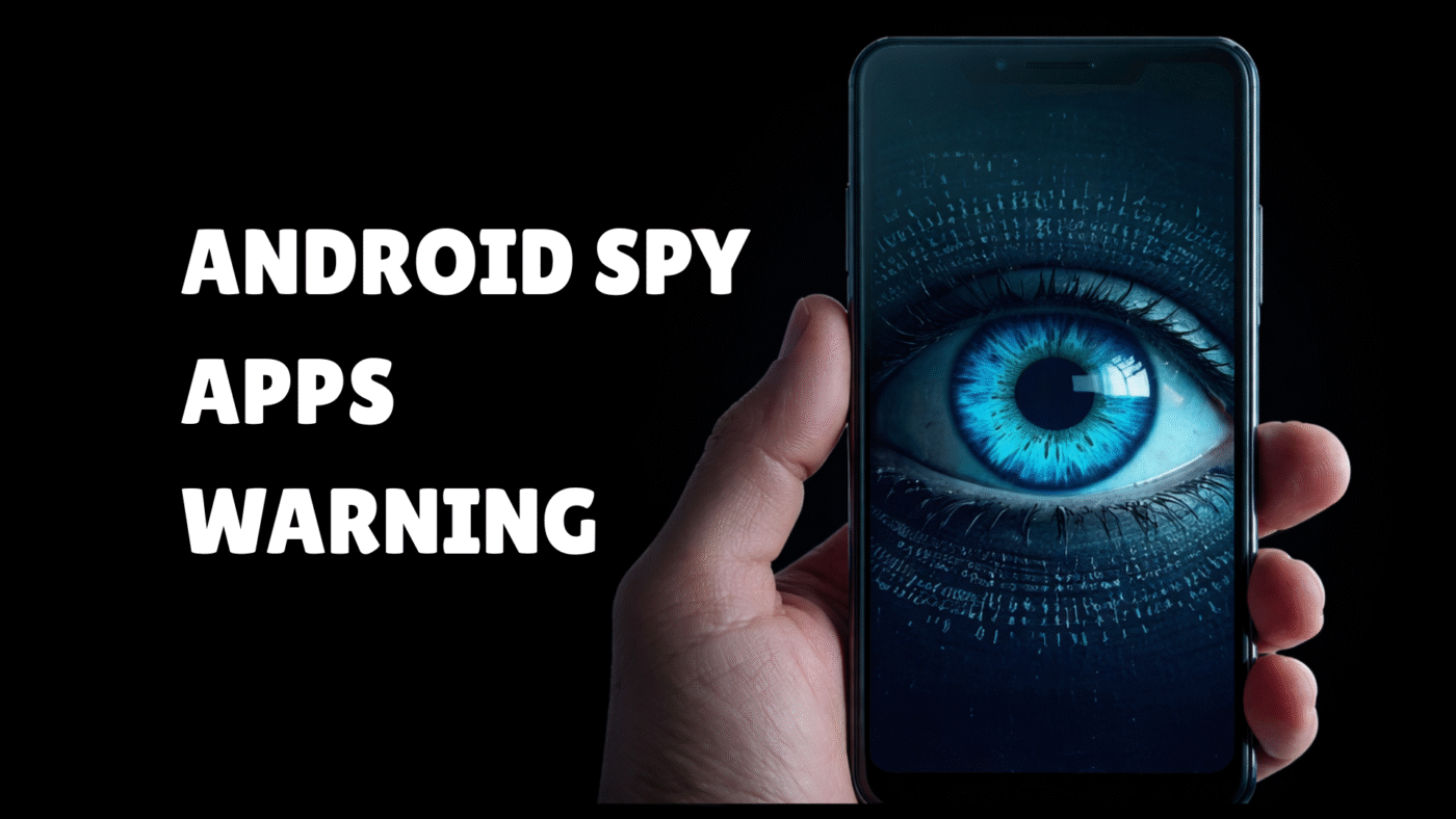 Android spy apps